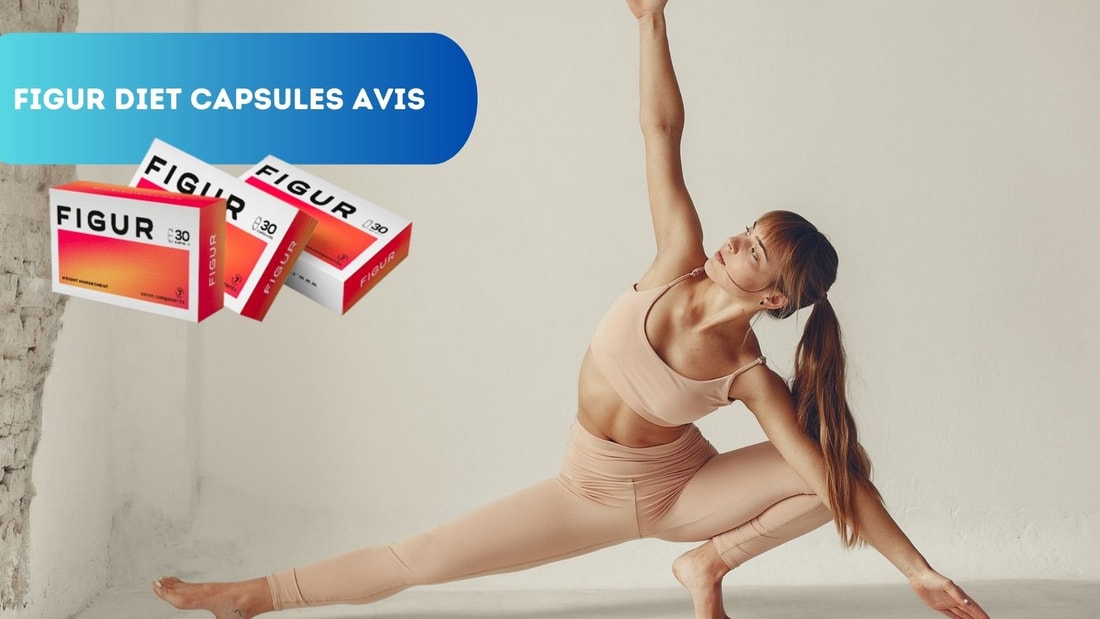 Figur Diet Capsules Avis : Un Regard Critique sur leur Efficacité