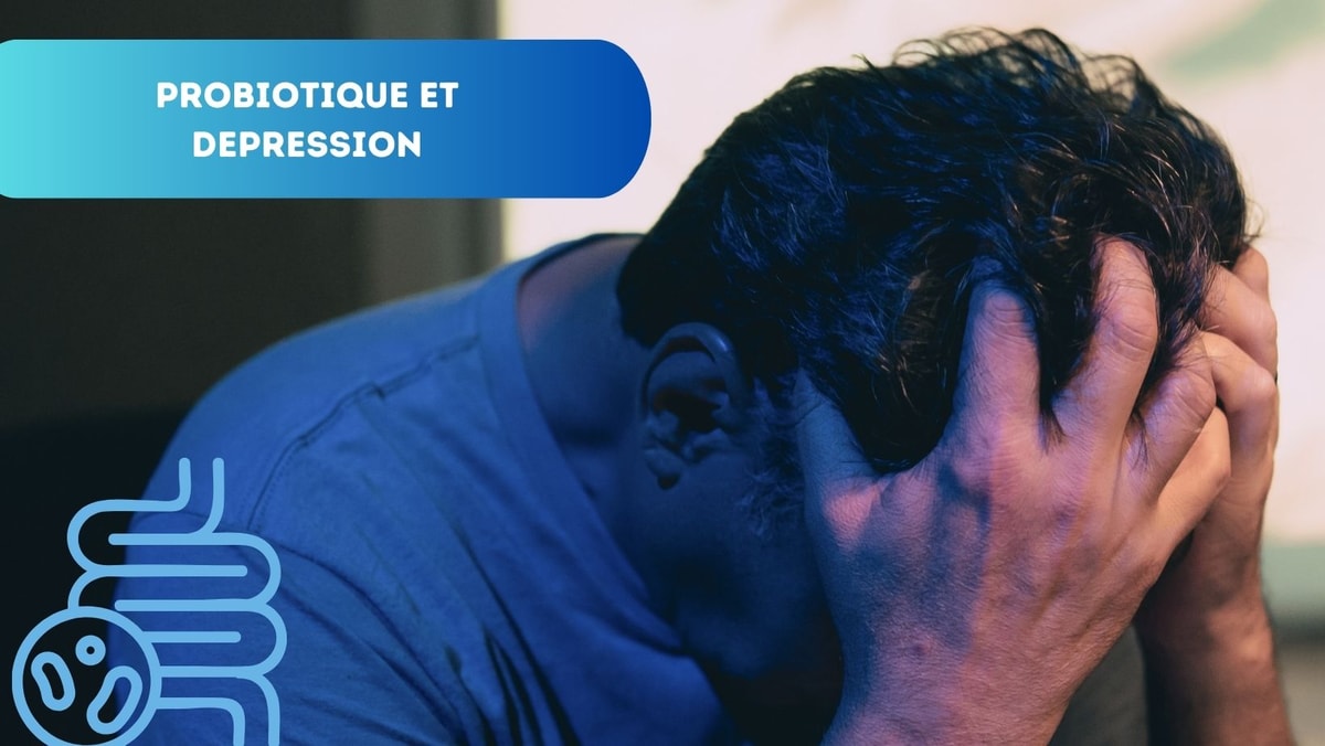Les meilleurs probiotiques pour lutter contre la dépression