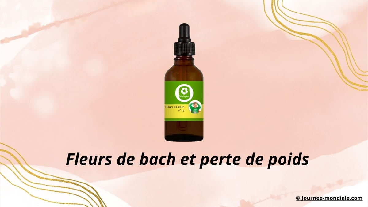 Les fleurs de Bach et la perte de poids: que dit la science