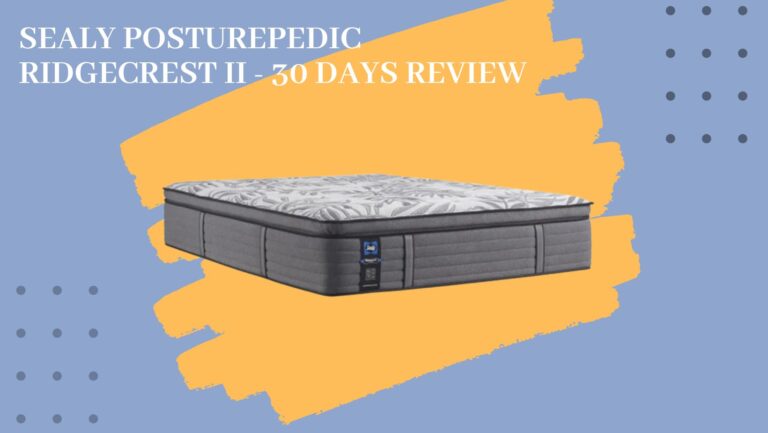 Sealy Posturepedic Ridgecrest Reviews