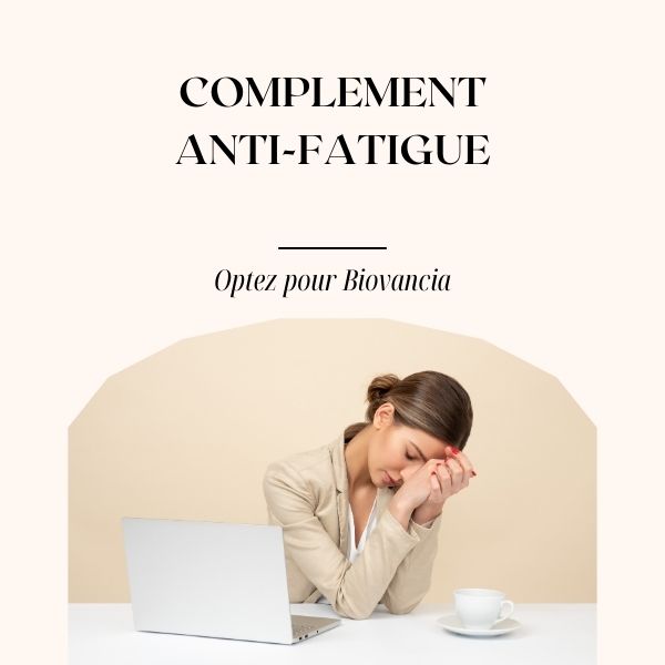 meilleur complement anti fatigue