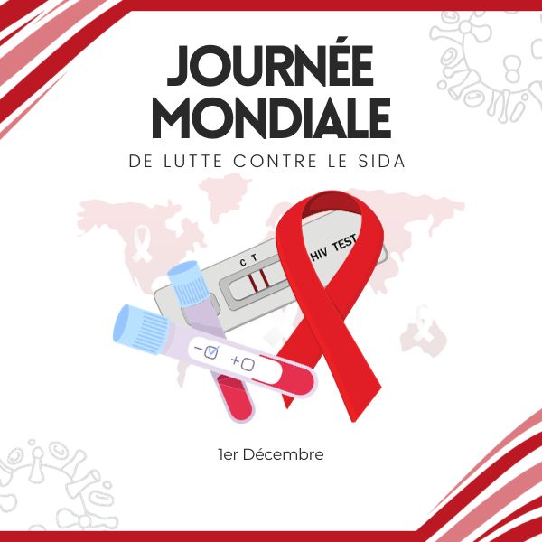 Journée Mondiale de Lutte contre le SIDA 2023 1er decembre