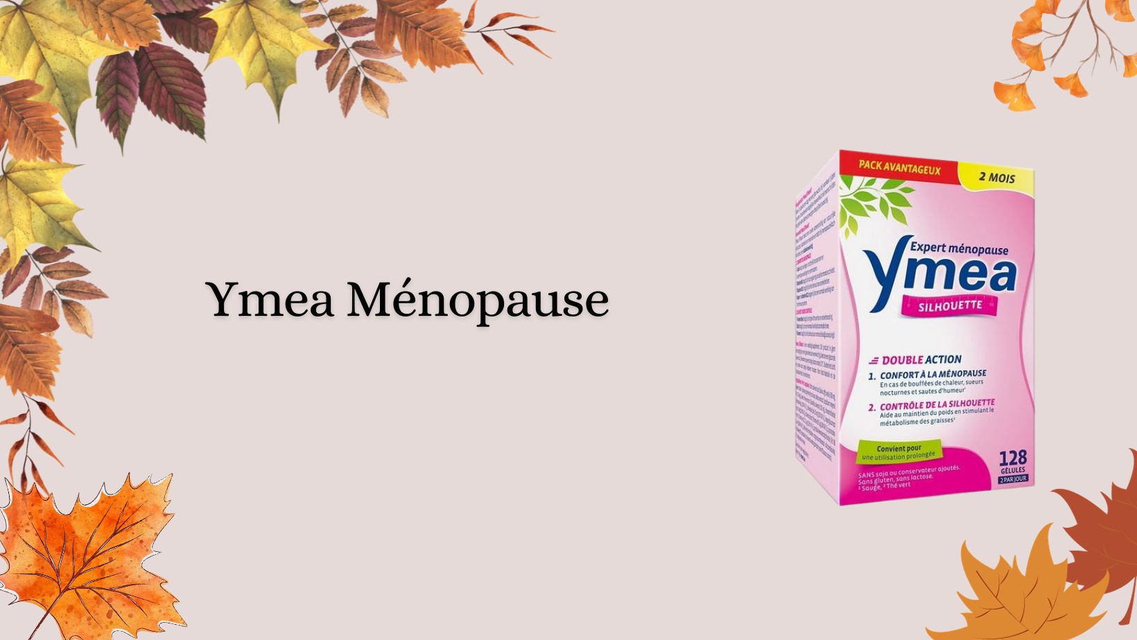 Ymea ménopause avis réduit les symptomes contrôle le poids
