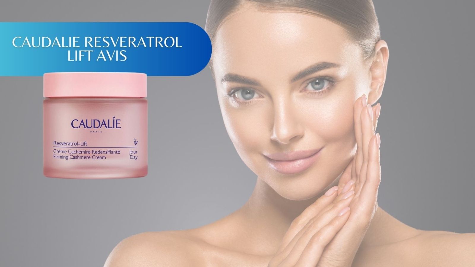 Avis Caudalie Resveratrol Lift : quel impact sur votre peau ?