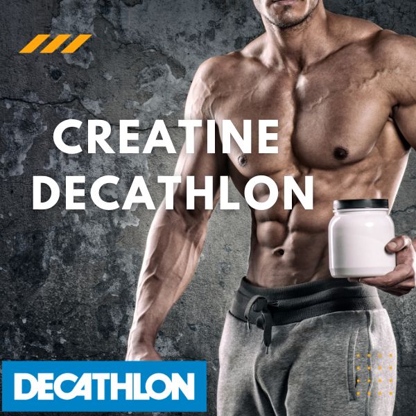 decathlon creatine avis