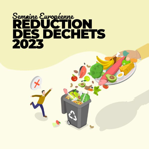 Semaine Européenne de Réduction des Déchets 2023